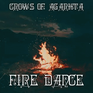 Crows Of Agartha : Fire Dance